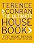 The Ultimate House Book: For Home Design in the Twenty-First Century by Terence Conran (2003-08-28)