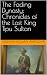 The Fading Dynasty: Chronic...