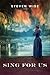 Sing for Us by Steven Wise (2015-05-12)