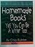 Homemade Books: Yes, You Ca...