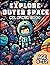 Explore Outer Space Coloring Book: A Stellar Adventure: Coloring Book for Young Astronauts Age 6-12