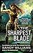 The Sharpest Blade (A Shadow Reader Novel) by Sandy Williams (2013-12-31)