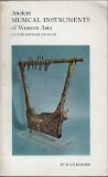 Ancient musical instruments of Western Asia in the Department of Western Asiatic Antiquities, the British Museum (Paperback)