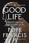 A Good Life: 15 E...
