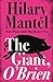 The Giant, O'Brien by Hilary Mantel (2010-03-04)