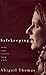 Safekeeping: Some True Stories From a Life by Abigail Thomas (2000-04-01)