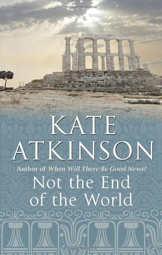 Not The End Of The World by Atkinson, Kate New Edition