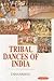 Tribal Dances of India