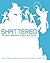 [(Shattered: The Asian Amer...