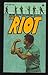 The Riot