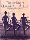 The Teaching of Classical Ballet: Common Faults in Young Dancers and Their Training The Teaching of Classical Ballet: Common Faults in Young Dancers and Their Training