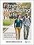 Fitness and Well-Being for Life by Carol K. Armbruster
