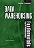 Data Warehousing Fundamentals for IT Professionals by Paulraj Ponniah (2010-05-24)
