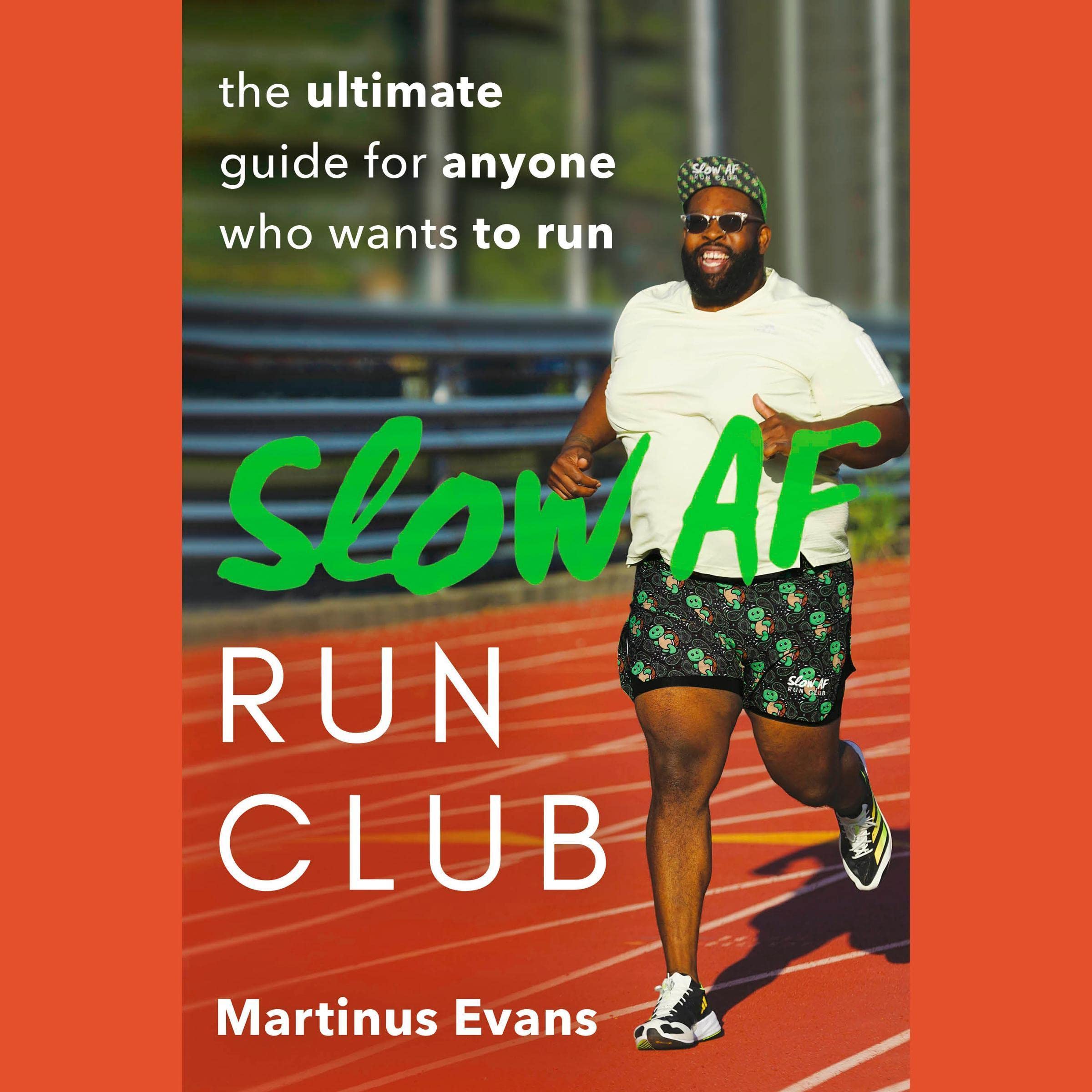 Slow AF Run Club: The Ultimate Guide for Anyone Who Wants to Run (Audible Audio)