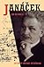 Janacek and His World