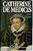 Catherine de medicis