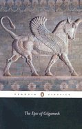 Epic of Gilgamesh : The Babylonian Epic and Other Texts in Akkadian and Sumerian (Unknown Binding)