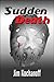 Sudden Death by Jim Kochanoff (2008-11-24)