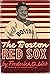 The Boston Red Sox,