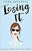 Losing it by Emma Rathbone