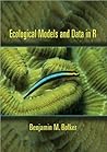 B.M.Bolker'sEcological Models and Data in R [Hardcover]2008)