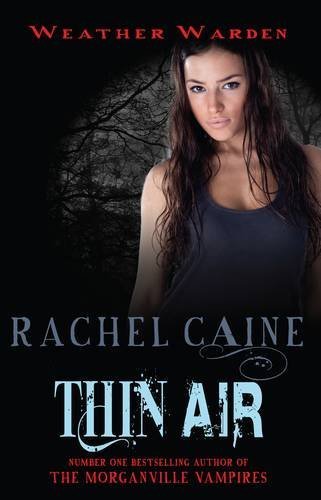 Thin Air. Rachel Caine