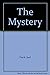 The mystery: The key to the Bible