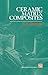 Ceramic Matrix Composites by Krishan K. Chawla (1993-08-31)