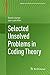 Selected Unsolved Problems in Coding Theory (Applied and Numerical Harmonic Analysis) by David Joyner (2011-08-26)