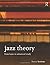 Jazz Theory: From Basic to Advanced Study by Terefenko, Dariusz (2014) Paperback