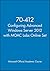 70-412 Configuring Advanced Windows Server 2012 with MOAC Labs Online Set by Microsoft Official Academic Course (2013-06-24)