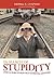 In Search of Stupidity: Over 20 Years of High-Tech Marketing Disasters by Merrill R. (Rick) Chapman (2003-07-08)