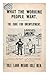 What the Working People Wan...