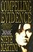 Compelling Evidence by Martini, Steve (1993) Paperback