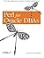 Perl for Oracle Dbas 1st edition by Duncan, Andy, Still, Jared (2002) Paperback