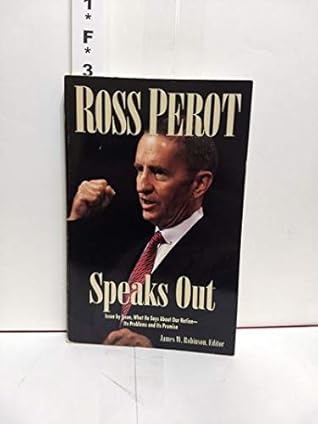 Ross Perot Speaks Out