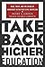 Take Back Higher Education: Race, Youth, and the Crisis of Democracy in the Post-Civil Rights Era 1st edition by Giroux, Henry A., Giroux, Susan Searls (2004) Hardcover