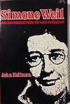 Simone Weil: An introduction to her thought