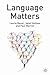 Language Matters by Professor Laurie Bauer (2006-04-19)