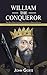 William the Conqueror: The ...