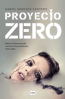 Portada de Proyecto Zero, de Daniel Sánchez Cantero