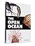 The Open Ocean by Francesco Pittau (2014-04-08)