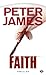 Faith by Peter James