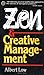 Zen & Creative Management by Albert Low (1992-11-15)