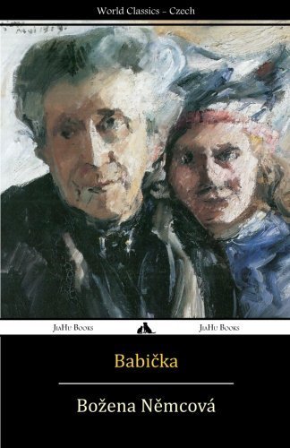 Babicka (Czech Edition) by Bozena Nemcova (2014-04-14)