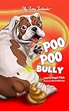 Poo Poo Bully