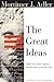 How to Think About the Great Ideas : From the Great Books of Western Civilization(Paperback) - 2000 Edition