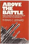 Above the Battle: War Making in America from Appomattox to Versailles Above the Battle: War Making in America from Appomattox to Versailles