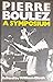 Pierre Boulez: A Symposium