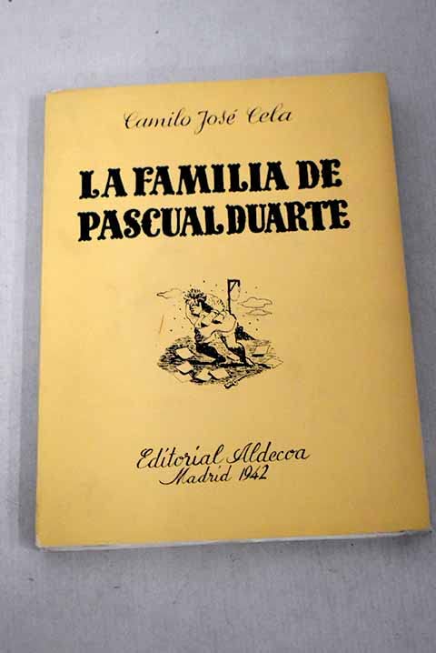 FAMILIA DE PASCUAL DUARTE - LA